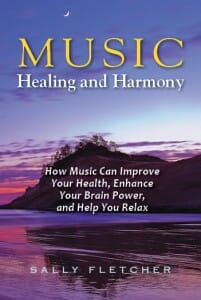 Music, Healing and Harmony by Sally Fletcher