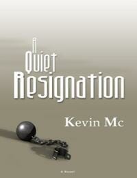 A Quiet Resignation