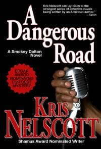 A Dangerous Road: A Smokey Dalton novel