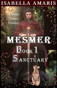 Mesmer, Book #1: Sanctuary (A Three Towers Fantasy)