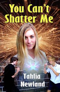 You Can't Shatter Me