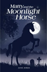 Matty and the Moonlight Horse