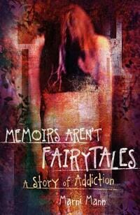 Memoirs Aren't Fairytales