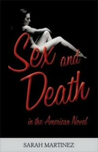 Sex and Death in the American Novel