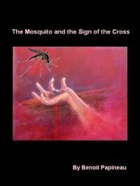 The Mosquito and the Sign of the Cross