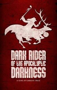 Dark Rider Of The Apocalyptic Darkness