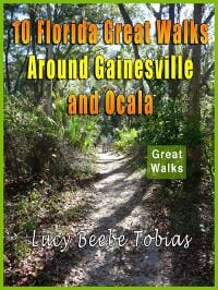 10 Florida Great Walks Around Gainesville and Ocala