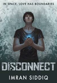 Disconnect: The Divided Worlds Trilogy #1