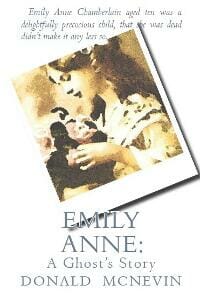 Emily Anne: A Ghost's Story