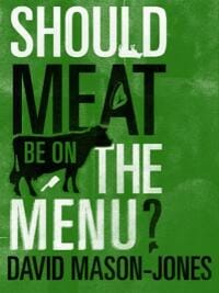 Should Meat Be On The Menu?