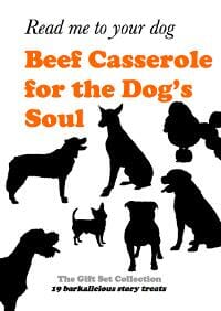 Beef Casserole for the Dog's Soul