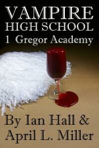 vampire High School Book 1: Gregor Academy