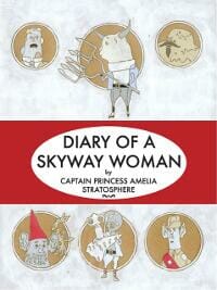 Diary Of A Skyway Woman
