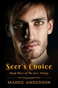 Seer's Choice, Book Three of The Seer Trilogy