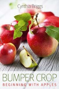 Bumper Crop: Beginning with Apples