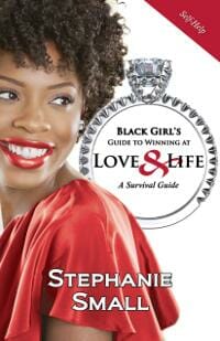 Black Girl's Guide to Winning at Love & Life