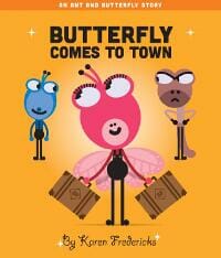 Butterfly Comes To Town