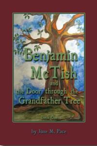 Benjamin McTish and the Door Through The Grandfather Tree