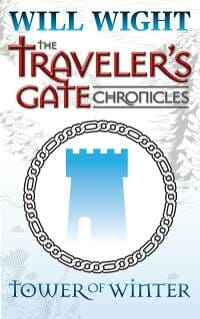 The Traveler's Gate Chronicles, Book 1: Tower of Winter
