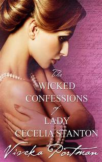 The Wicked Confessions of Lady Cecilia Stanton