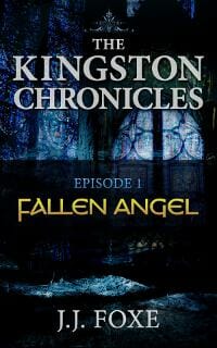 Fallen Angel (Episode 1 of The Kingston Chronicles Series)
