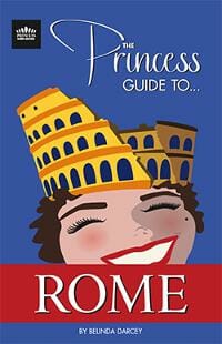 The Princess Guide To Rome
