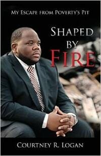 Shaped by Fire: My Escape from Poverty's Pit