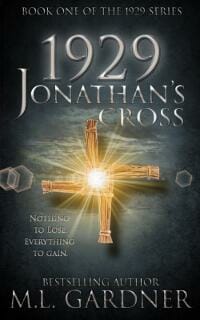 1929 Jonathan's Cross - Book One