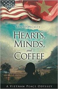 Hearts, Minds, and Coffee: A Vietnam Peace Odyssey