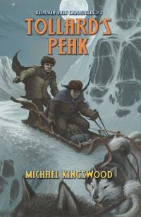Tollard's Peak (Glimmer Vale Chronicles #3)