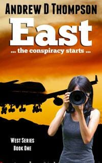 East: The Conspiracy Starts (West Series, Book 1)