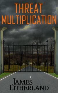 Threat Multiplication
