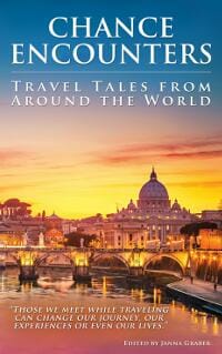 Chance Encounters: Travel Tales from Around the World