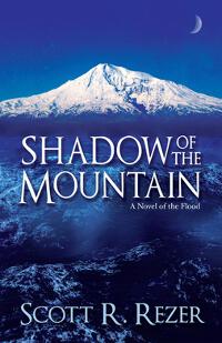 Shadow of the Mountain: A Novel of the Flood
