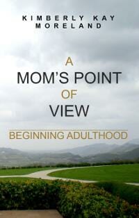 A Mom's Point Of View: Beginning Adulthood