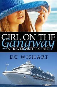 Girl on the Gangway: A Travel Writer's Tale