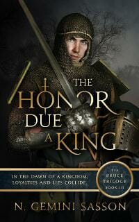 The Honor Due a King (The Bruce Trilogy Book 3)