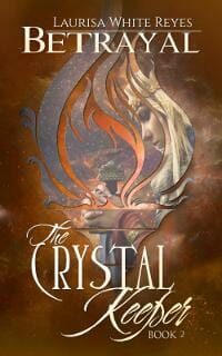 Betrayal (The Crystal Keeper, Book II)
