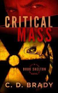 Critical Mass: A Doug Shelton Novel