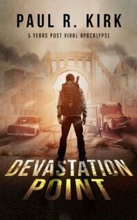 Devastation Point -5 Years Post Viral Apocalypse