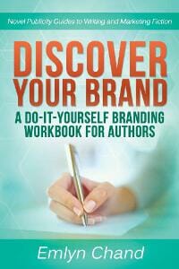 Discover Your Brand: A Do-It-Yourself Branding Workbook For Authors