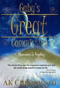 Gaby's Great Commission: Adventures in Angeling