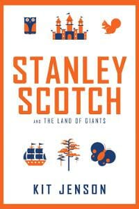 Stanley Scotch and The Land of Giants