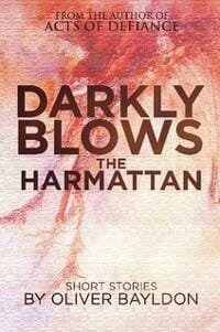Darkly Blows The Harmattan
