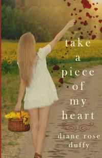TAKE A PIECE OF MY HEART