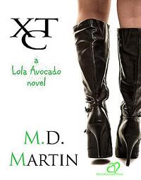 XTC: A Lola Avocado novel