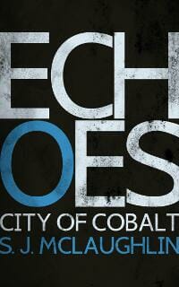 Echoes: City of Cobalt