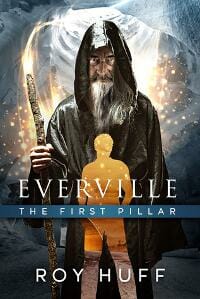 Everville: The First Pillar