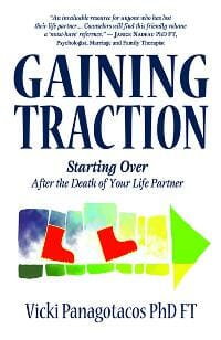 Gaining Traction: Starting Over After the Death of Your Life Partner