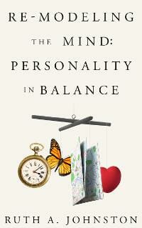 Re-Modeling the Mind: Personality in Balance